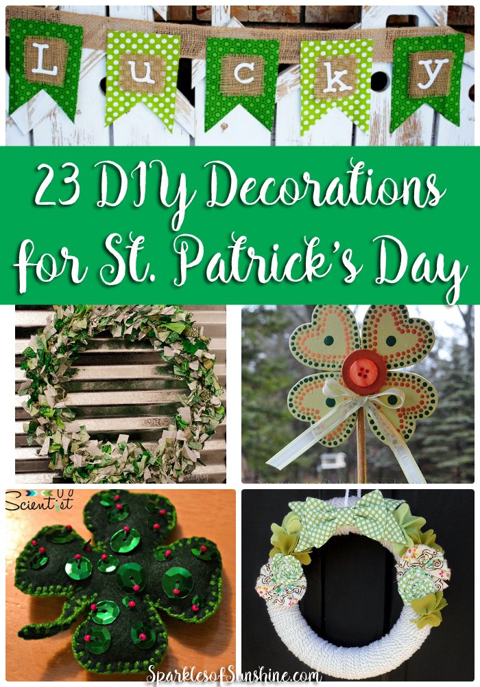 23 Easy DIY Decorations For St Patrick s Day This Year Sparkles Of