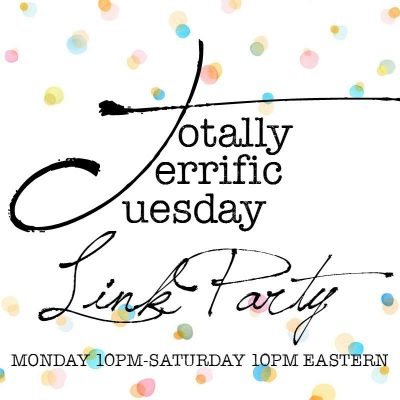 Totally Terrific Tuesday Link Party ~ January 4, 2016