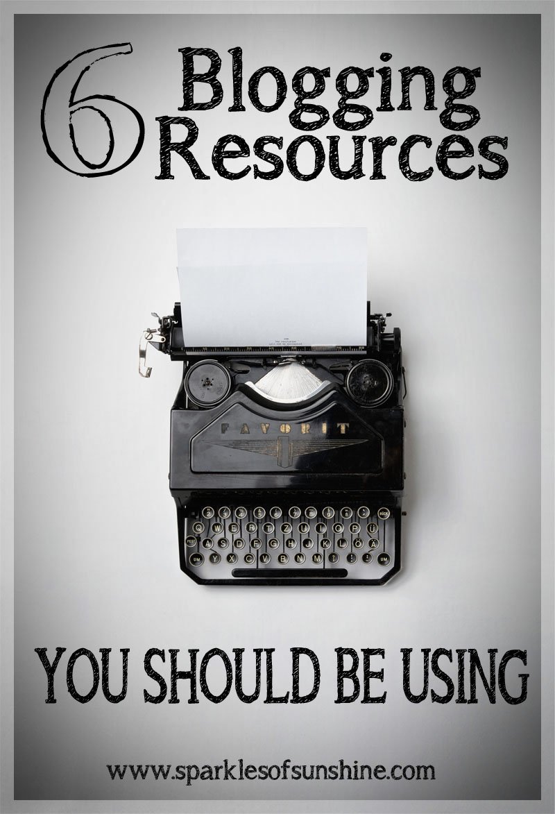 6 Blogging Resources You Should Be Using