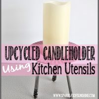 Great upcycled candleholder project made using kitchen utensils from the Habitat Restore at Sparkles of Sunshine.