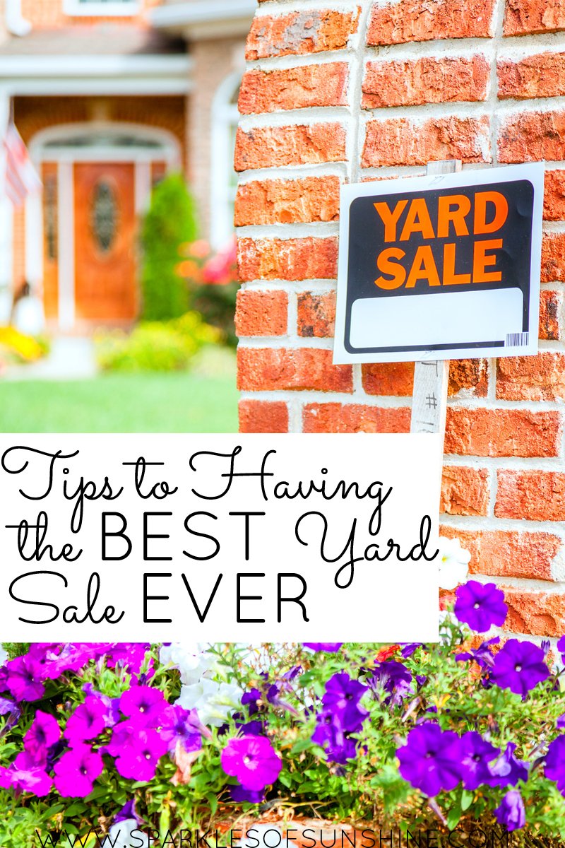 Want to make a lot of cash this summer? Read these tips to having the best yard sale ever at Sparkles of Sunshine!