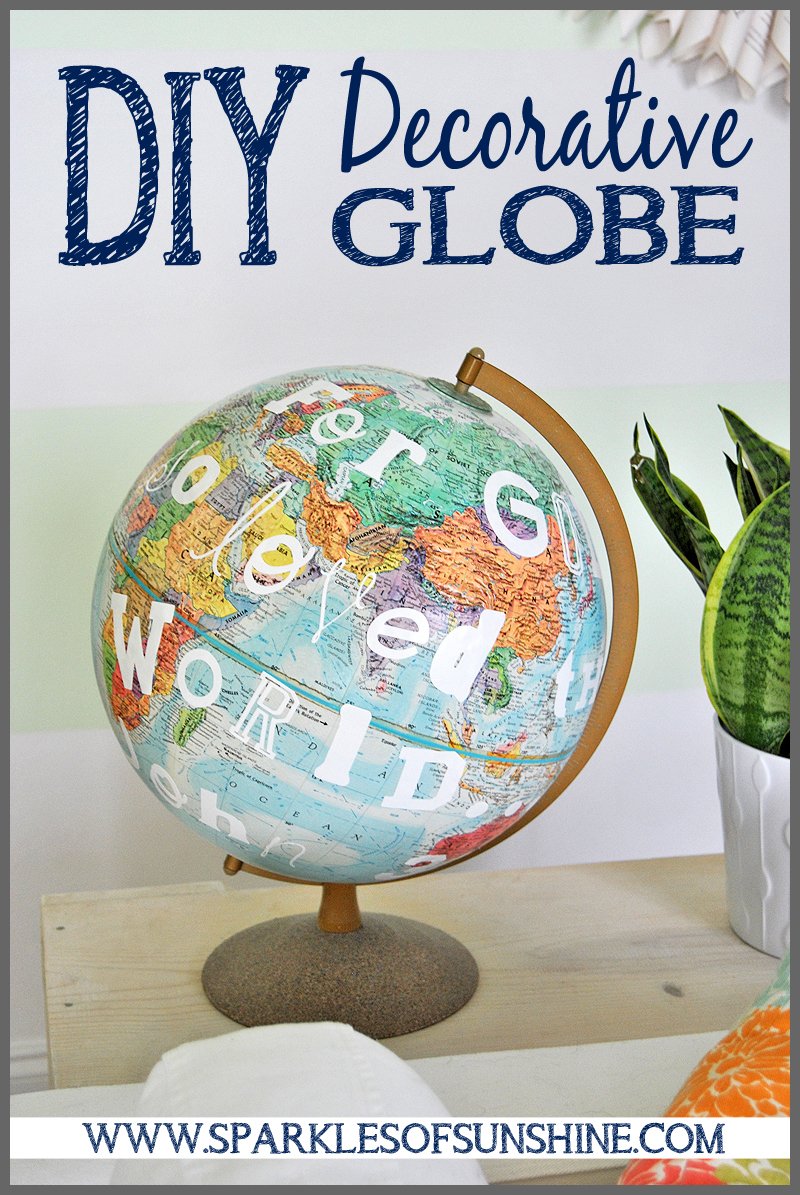 This DIY Decorative Globe is an easy way to update a traditional globe sitting around your home. Visit Sparkles of Sunshine to find out how to update yours!