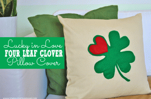 You are going to love this lucky four leaf clover pillow cover. It's the perfect way to add a St. Patrick's Day touch to your home decor this year!