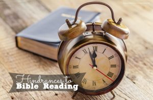 What is keeping you from reading your Bible every day? Check out these common hindrances to Bible reading with some tips to get back on track!
