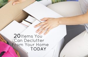 Want to declutter your home but you're not sure how? Check out these 20 items you can declutter from your home today and get on track to a more organized home.