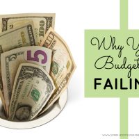 Find yourself strapped for money every month? Find out why your budget is failing so you can put a stop to the madness today!