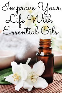 Improve your life with essential oils today!