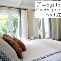 Want your visitors to enjoy their stay with you and come back? Check out these 7 ways to make overnight guests feel at home during their stay with you.