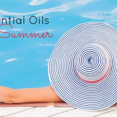 Essential Oils for Summer