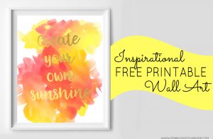 Be sure to snag your copy of this adorable Create Your Own Sunshine inspirational free printable wall art from Sparkles of Sunshine.