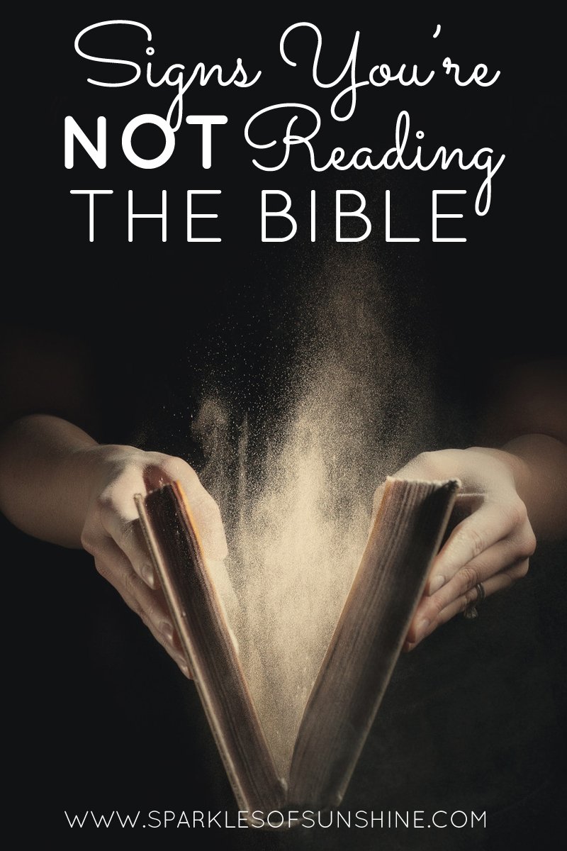 Have you neglected reading The Bible lately? Let these signs you're not reading The Bible convince you to pick it back up again.