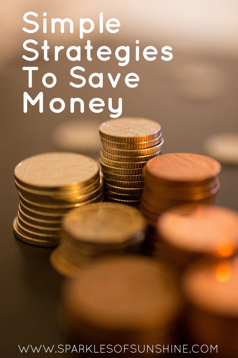 Simple Strategies to Save Money