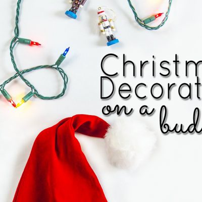 Christmas Decorating on a Budget