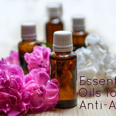 Essential Oils for Anti-Aging