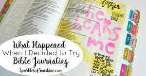 Thinking of giving Bible journaling a try? I was skeptic at first, but find out what happened when I decided to give Bible journaling a try.