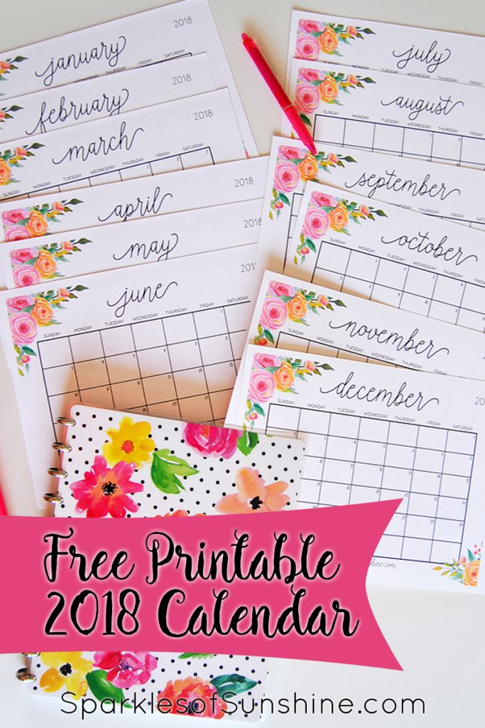 Free Printable 2018 Monthly Calendar With Weekly Planner - Sparkles of ...